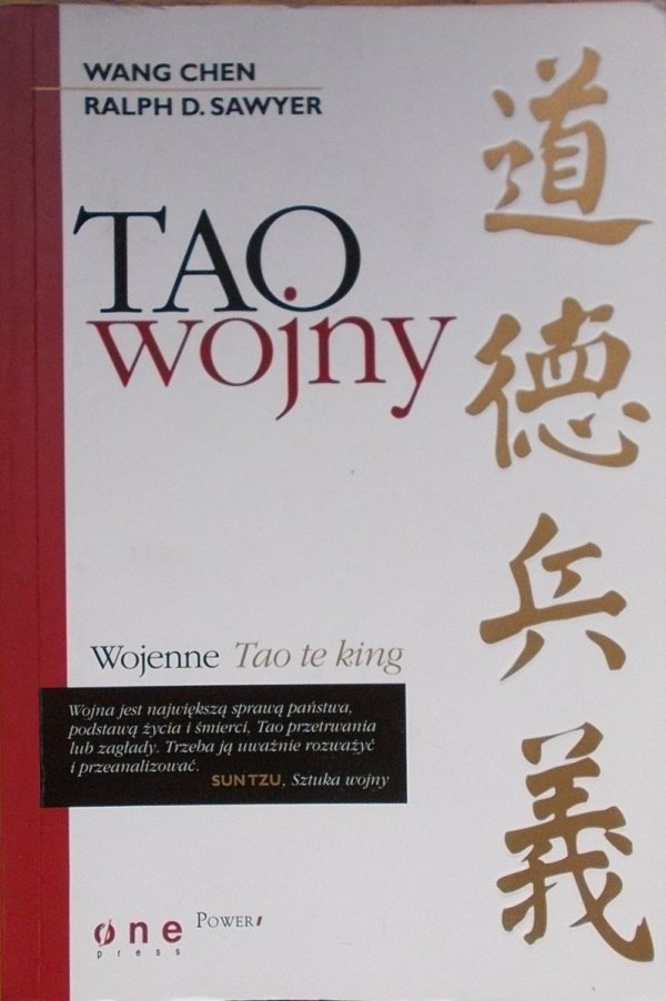 Wang Chen, Ralph D. Sawyer • Tao wojny. Wojenne Tao te King