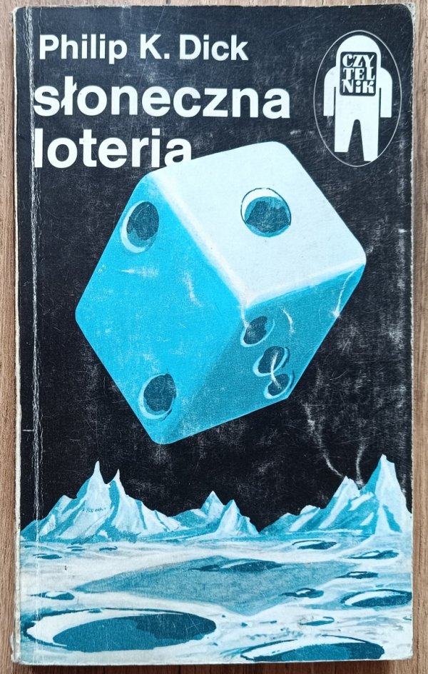 Philip K. Dick Słoneczna loteria
