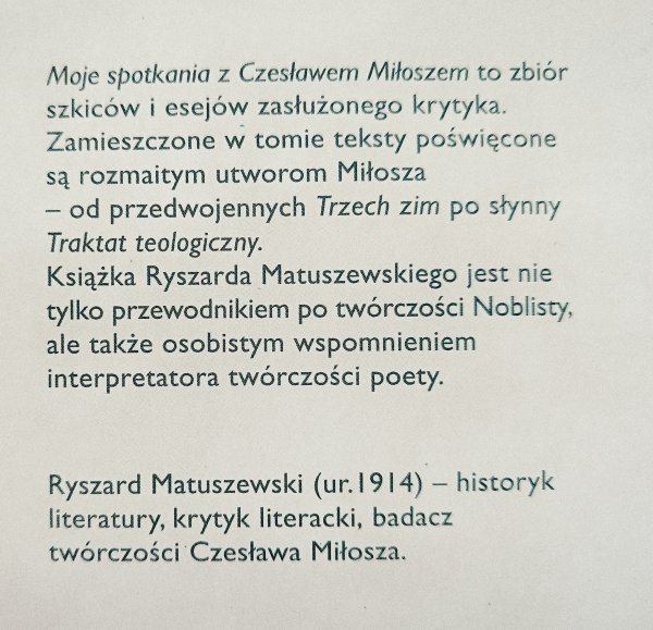 Ryszard Matuszewski Moje spotkania z Czesławem Miłoszem