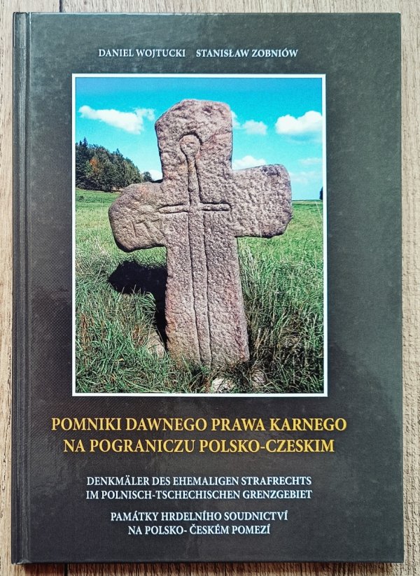 Pomniki dawnego prawa karnego na pograniczu polsko-czeskim