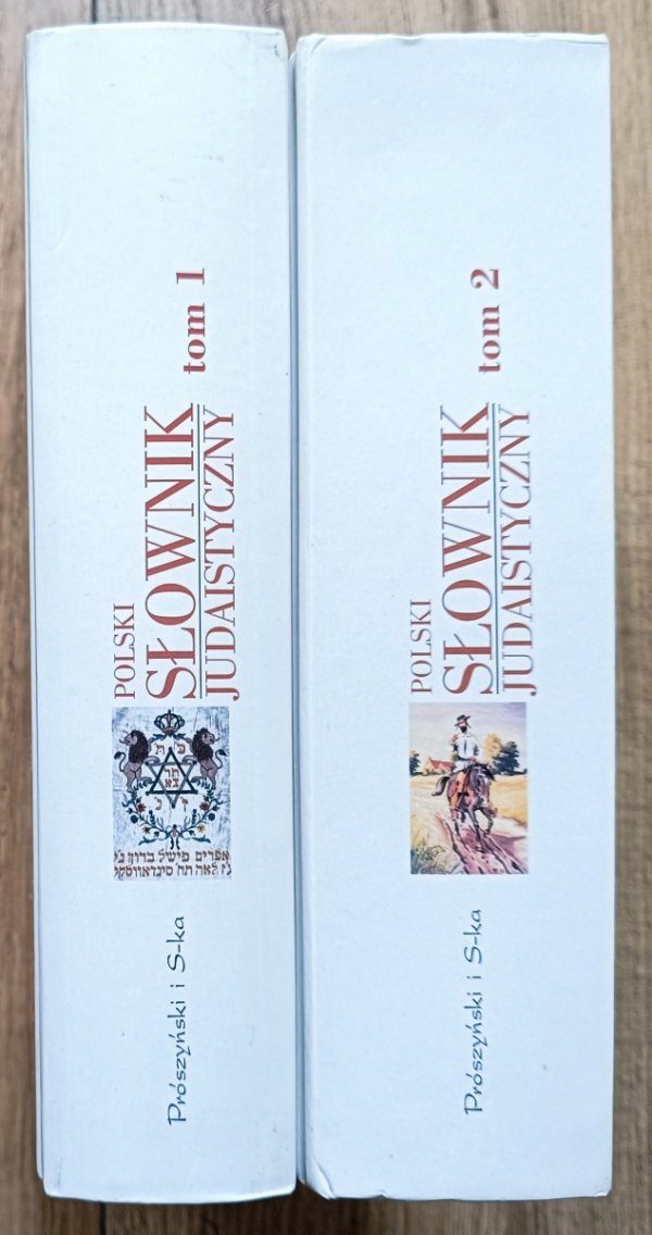 Polski słownik judaistyczny. Dzieje - kultura - religia - ludzie