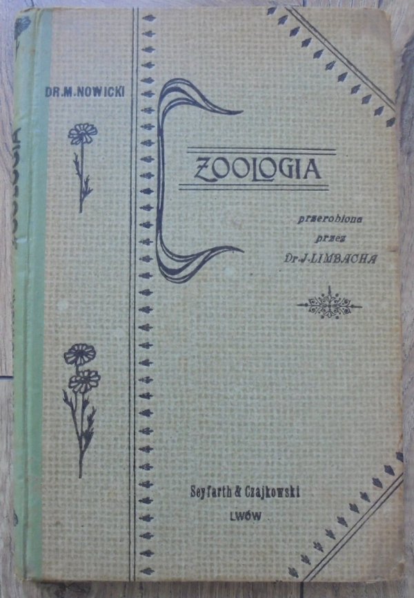 Dr. M. Nowicki • Zoologia dla niższych klas szkół średnich [1903]