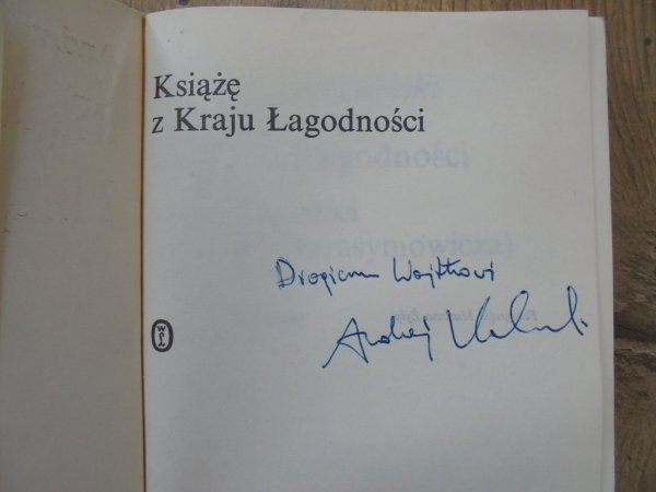 Andrzej Kaliszewski • Książę z Kraju Łagodności. O twórczości Jerzego Harasymowicza [dedykacja autorska]