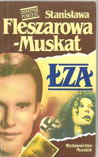 Stanisława Fleszarowa Muskat • Łza