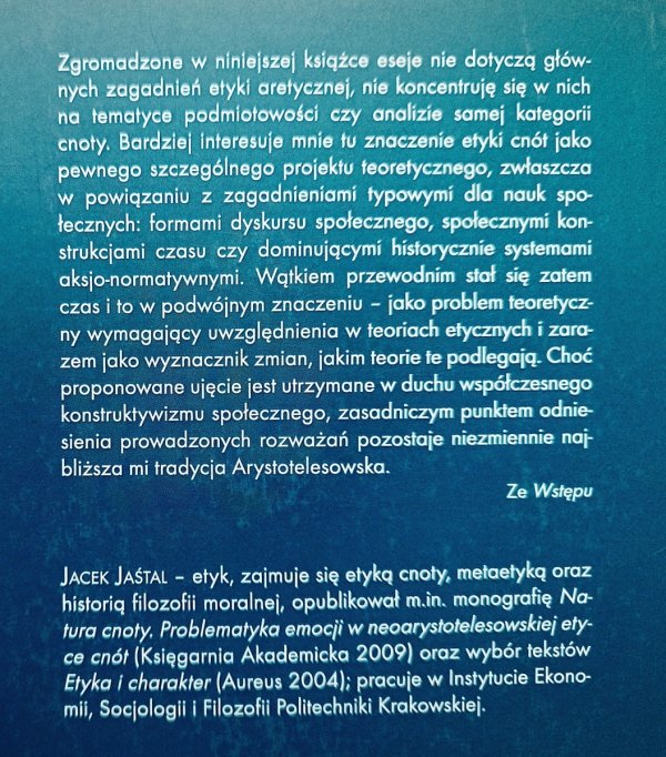 Jacek Jaśtal Etyka i czas: wariacje aretologiczne
