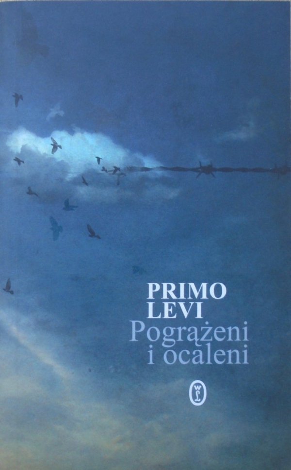 Primo Levi • Pogrążeni i ocaleni