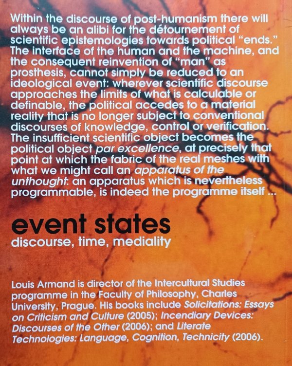 Louis Armand Event States. Discourse, Time, Mediality