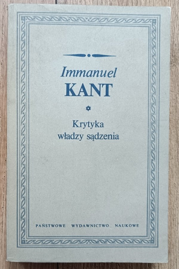 Immanuel Kant Krytyka władzy sądzenia