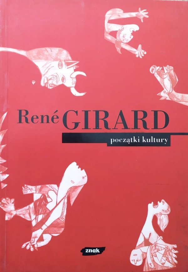 Rene Girard Początki kultury