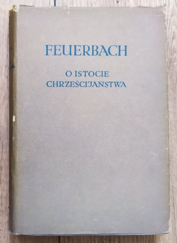 Ludwik Feuerbach O istocie chrześcijaństwa