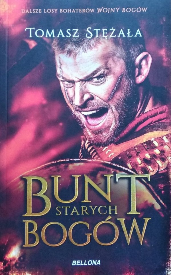 Tomasz Stężała Bunt starych bogów