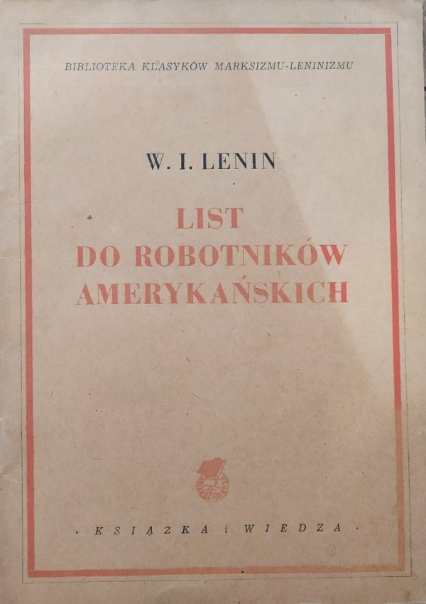 Włodzimierz Lenin List do robotników amerykańskich