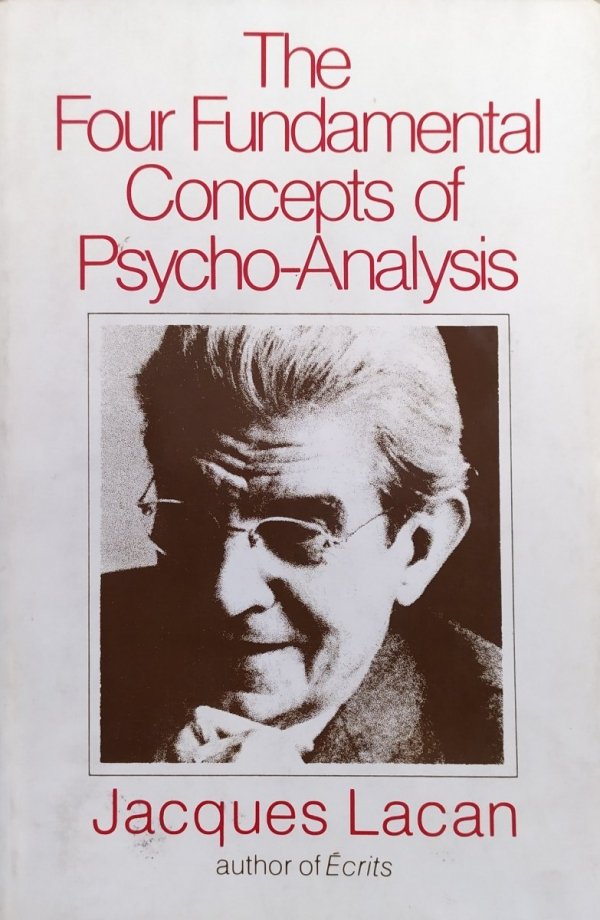 Jacques Lacan The Four Fundamental Concepts of Psycho-Analysis