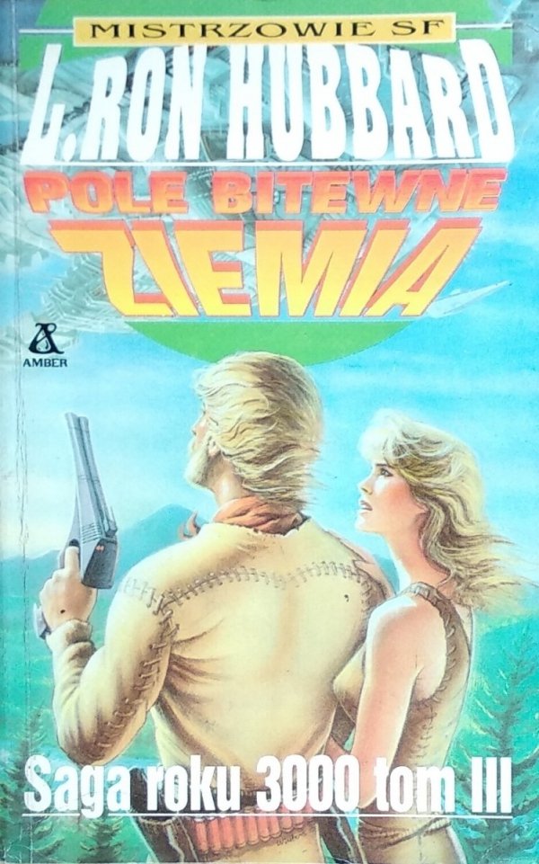 L. Ron Hubbard • Pole bitewne Ziemia