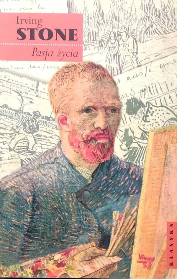 Irving Stone • Pasja życia [Vincent van Gogh]