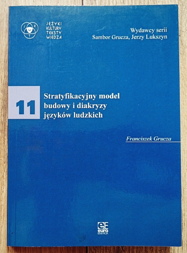 Franciszek Grucza Stratyfikacyjny model budowy i diakryzy języków ludzkich