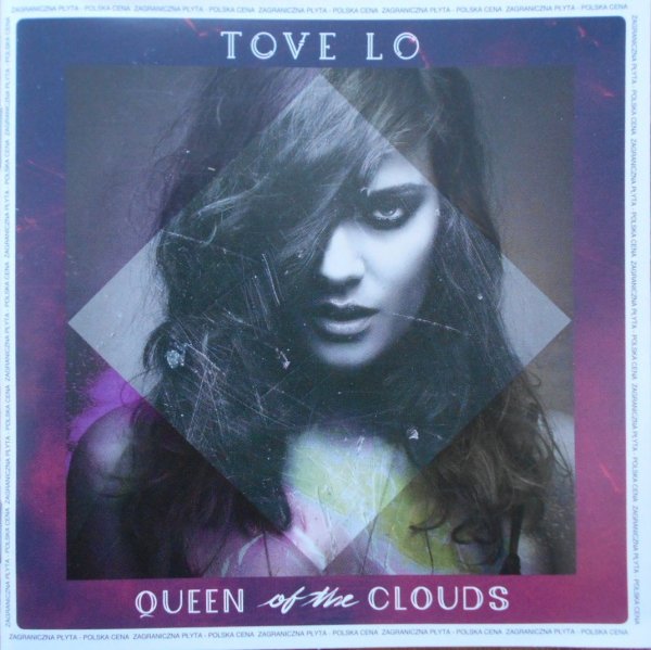 Tove Lo • Queen of the Clouds • CD [PL]