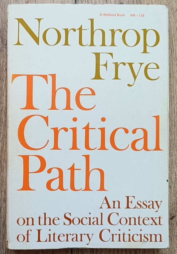 Northrop Frye The Critical Path