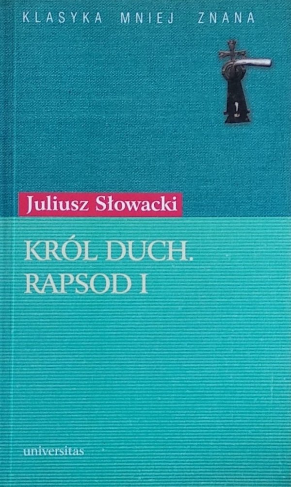 Juliusz Słowacki • Król Duch. Rapsod I