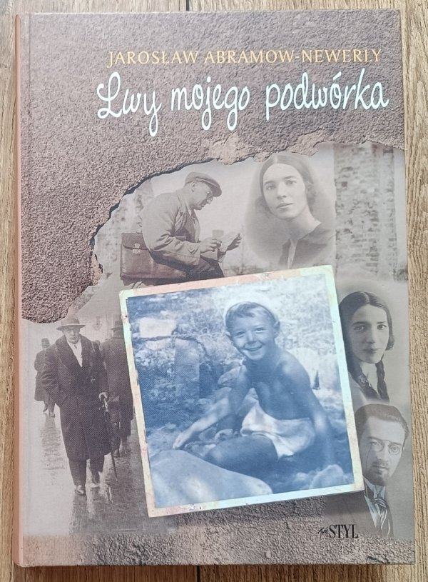 Jarosław Abramow-Newerly Lwy mojego podwórka