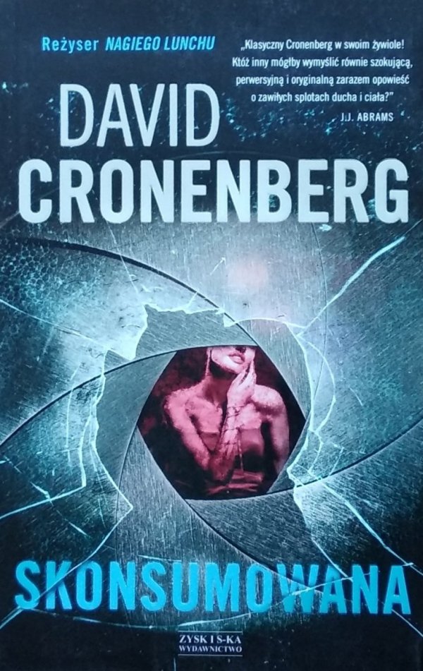David Cronenberg • Skonsumowana