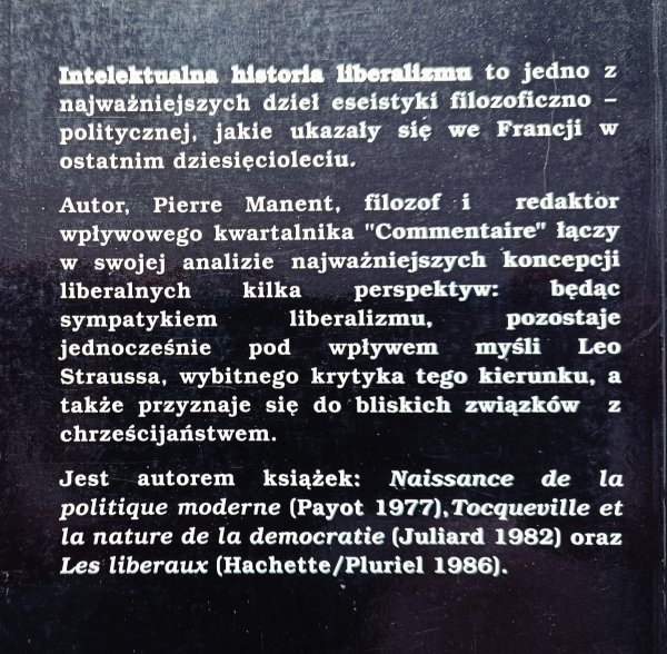 Pierre Manent Intelektualna historia liberalizmu