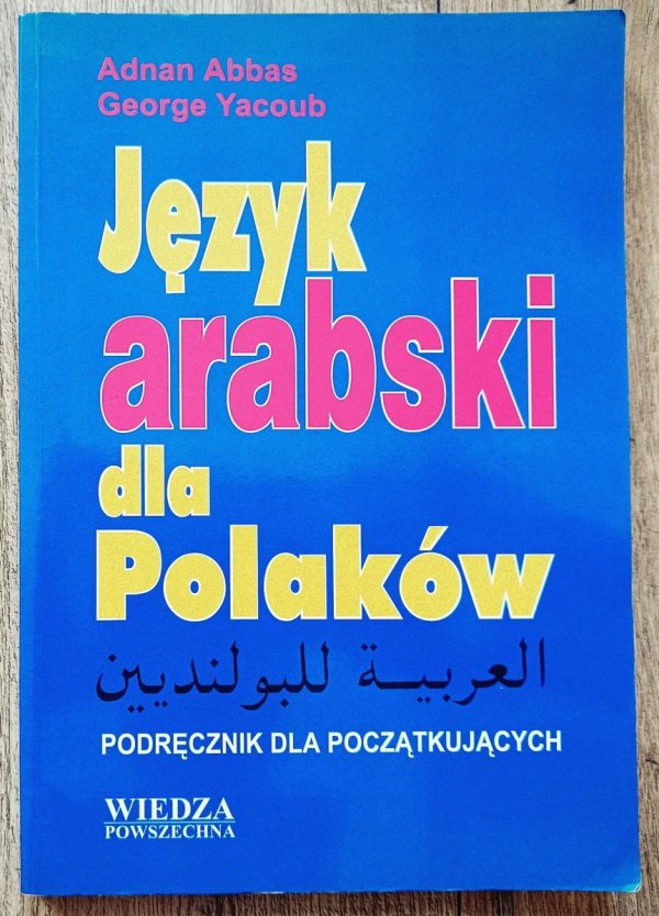 Język arabski dla Polaków. Podręcznik dla początkujących