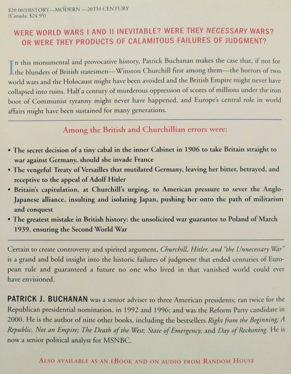 Patrick J. Buchanan Churchill, Hitler and the Unnecessary War