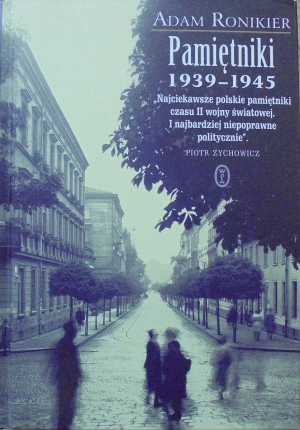 Adam Ronikier • Pamiętniki 1939-1945