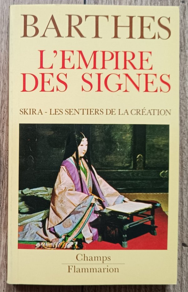 Roland Barthes L'Empire des signes