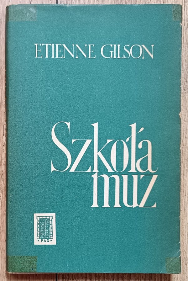 Etienne Gilson Szkoła muz