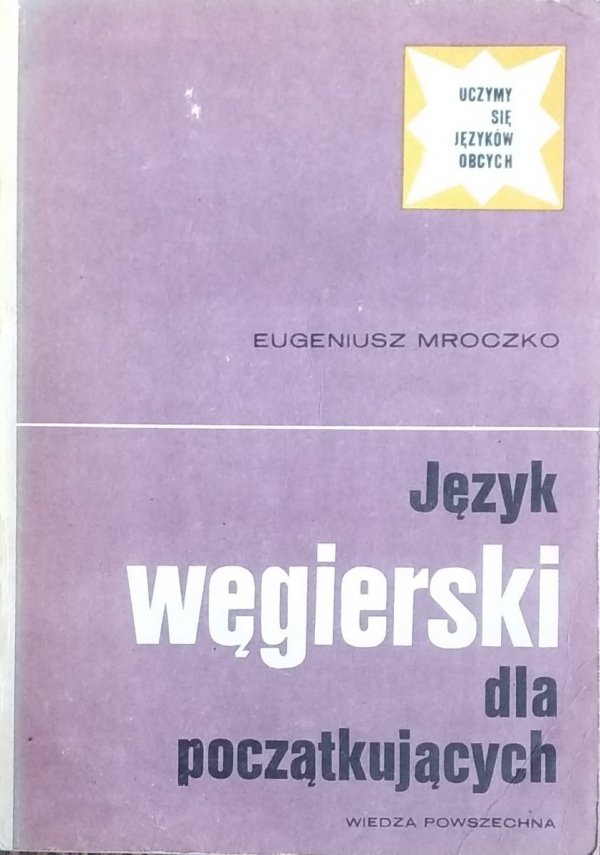Eugeniusz Mroczko • Język węgierski dla początkujących