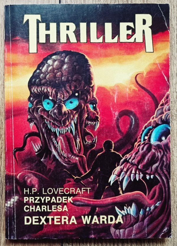H.P. Lovecraft Przypadek Charlesa Dextera Warda