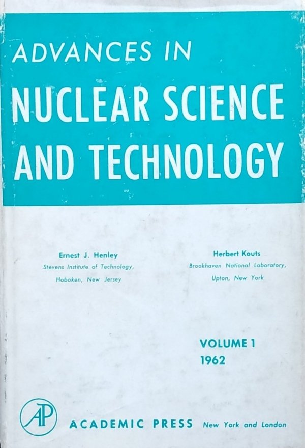Ernest Henley • Advances in Nuclear Science and Technology