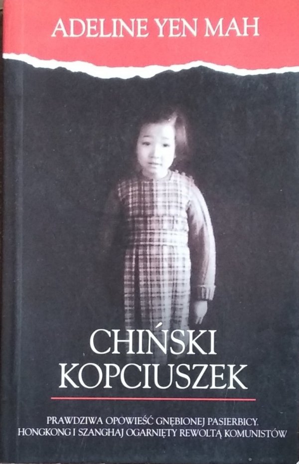 Adeline Yen Mah • Chiński kopciuszek