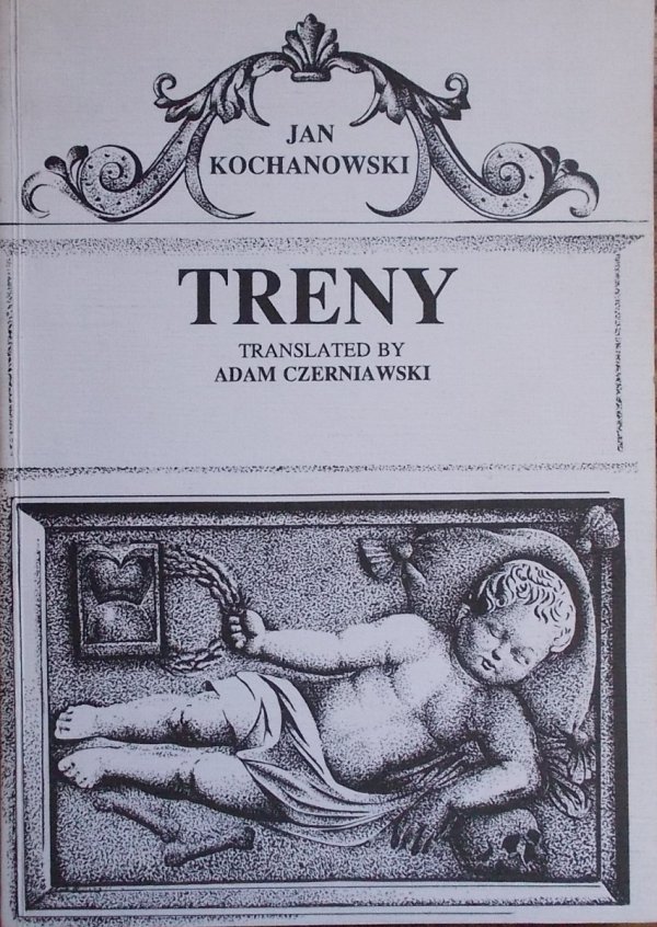 Jan Kochanowski • Treny [wydanie angielsko-polskie]