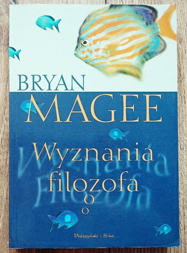 Bryan Magee Wyznania filozofa