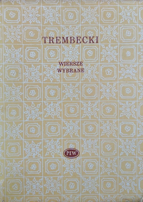 Stanisław Trembecki • Wiersze wybrane 