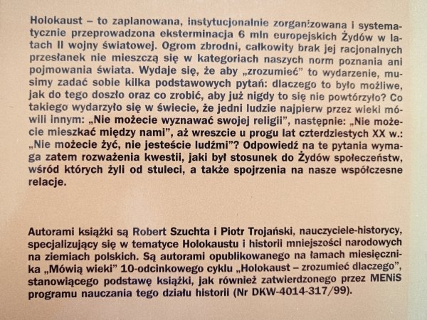 Robert Szuchta, Piotr Trojański Holokaust: zrozumieć dlaczego