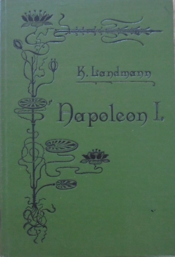 Karol Landmann • Napoleon I [1905]