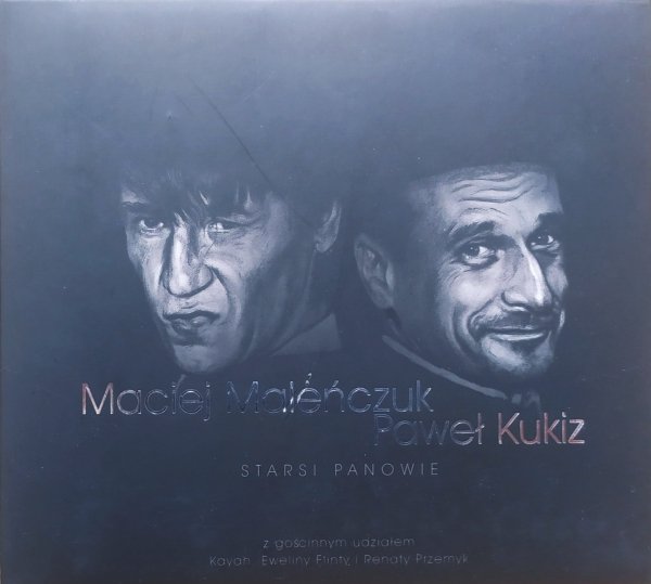 Maciej Maleńczuk, Paweł Kukiz Starsi panowie CD