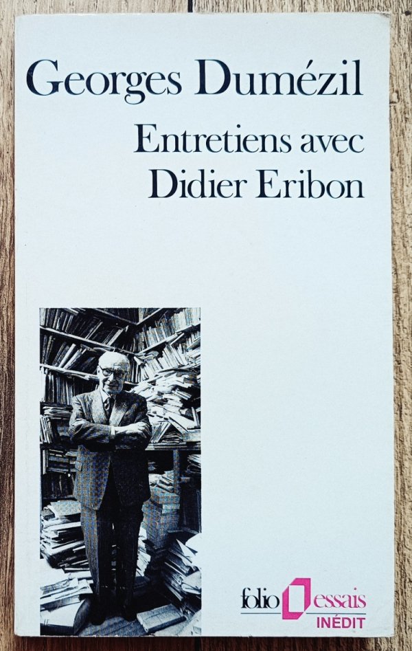 Georges Dumezil Entretiens avec Didier Eribon
