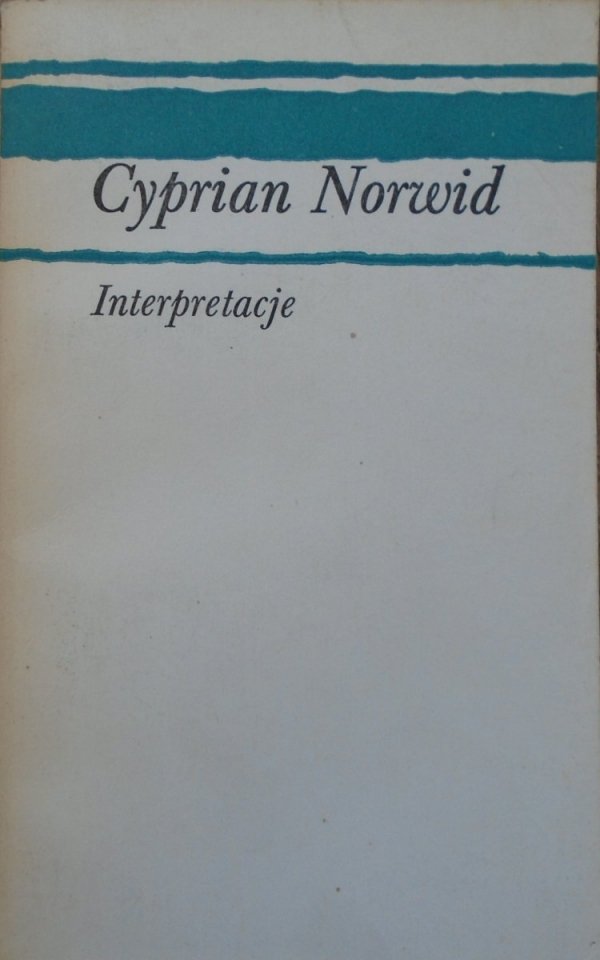 red. Stanisław Makowski • Cyprian Norwid. Interpretacje
