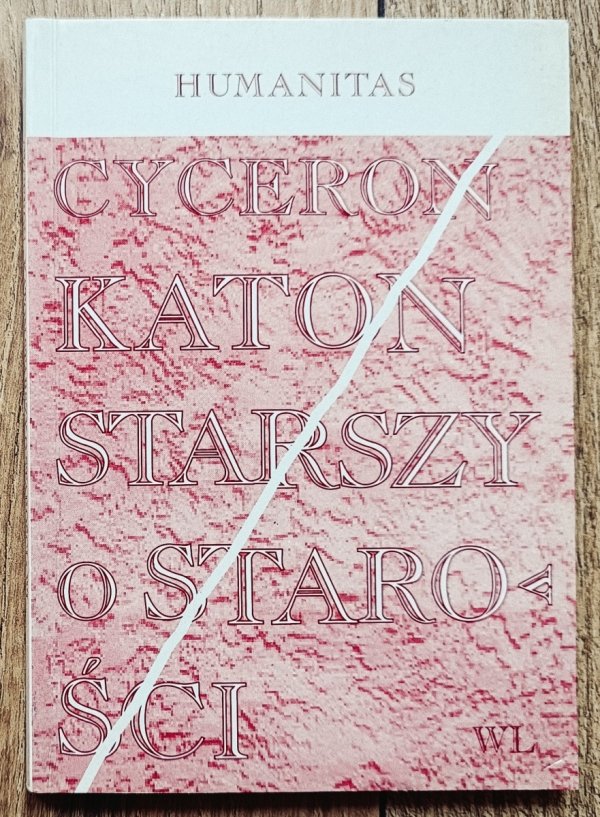 Cyceron Katon Starszy o starości