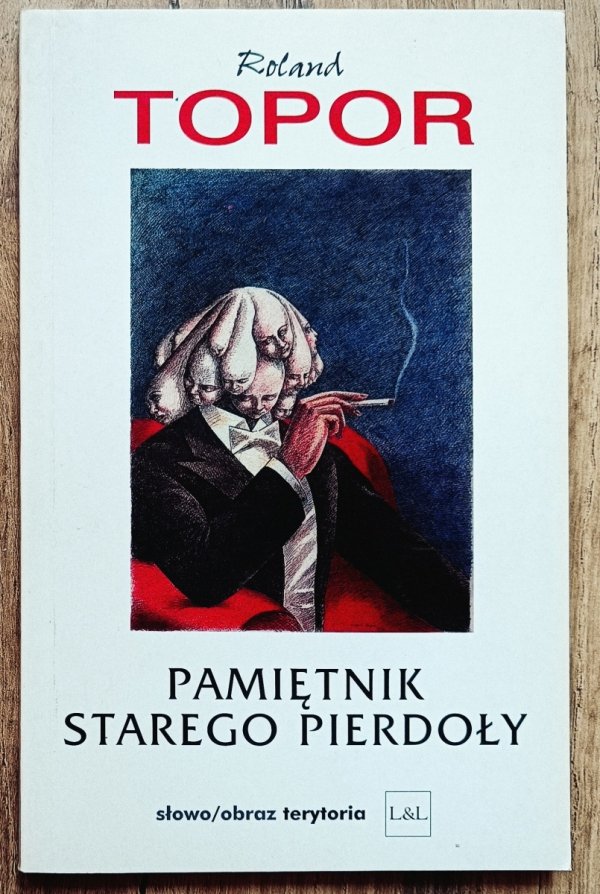 Roland Topor Pamiętnik starego pierdoły