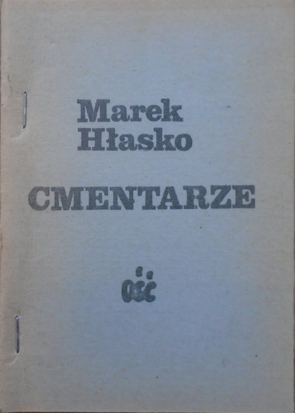 Marek Hłasko • Cmentarze [1981]