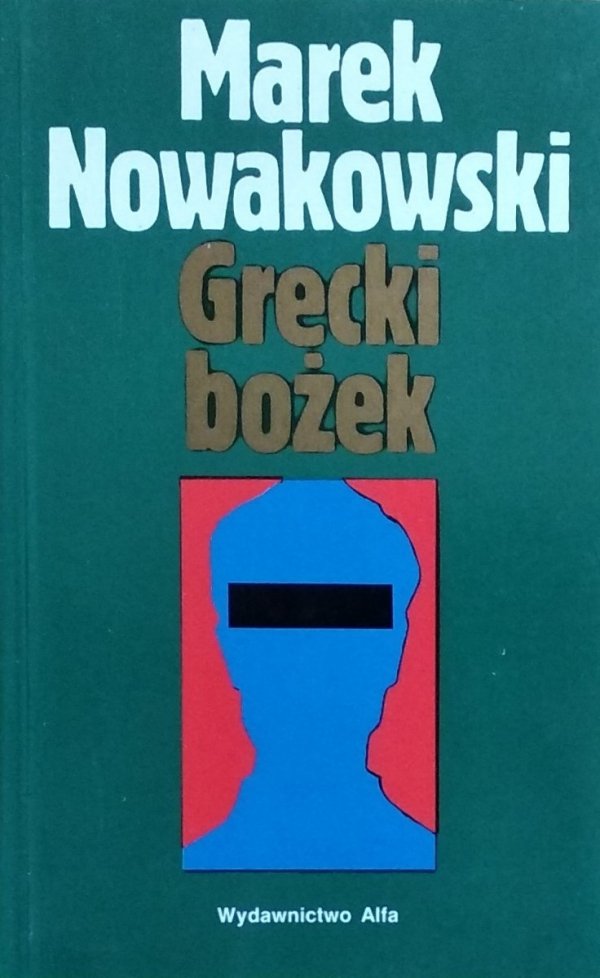 Marek Nowakowski • Grecki bożek
