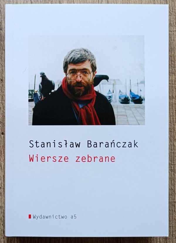Stanisław Barańczak Wiersze zebrane