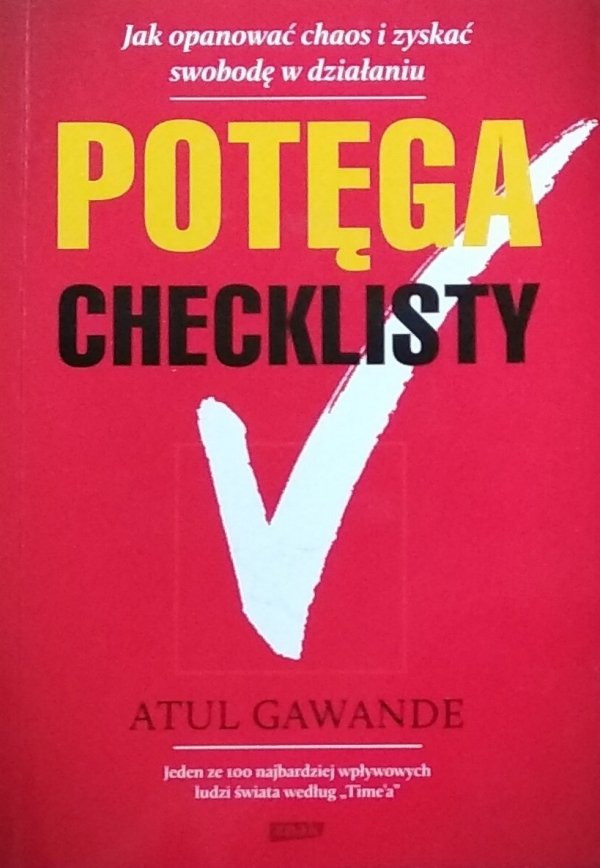 Atul Gawande • Potęga checklisty