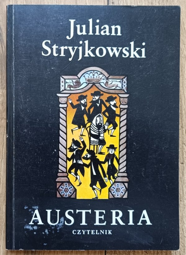 Julian Stryjkowski Austeria
